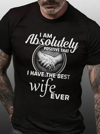 I Am Absolutely Positive That I Have The Best Wife Ever Vintage Short Sleeve Crew Neck Short Sleeve T-Shirt
