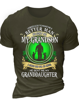 Men's I Asked God To Make Me A Better Man T-shirt, Perfect Gift For Grandpa Shamrock St Patricks Day Casual  Letters T-Shirt