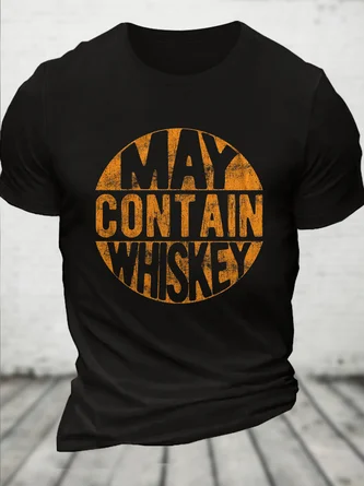 Sarcastic Whiskey Whiskey Lovers Text Letters Casual Cotton Crew Neck T-Shirt