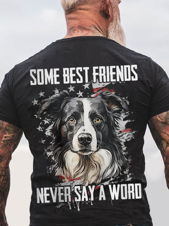 Some Best Friends Never Say A Word BORDER COLLIE Cotton T-shirt