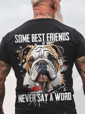 Some Best Friends Never Say A Word Cotton T-shirt