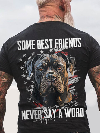 Some Best Friends Never Say A Word CANE CORSO Cotton T-shirt