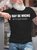 Mens Funny I May Be Wrong But Its Highly Unlikly Casual T-Shirt