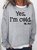 Womens Funny Yes I'm Cold Me 24:7 Winter Sweatshirt