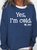 Womens Funny Yes I'm Cold Me 24:7 Winter Sweatshirt