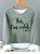 Womens Yes I Am Cold Me 24:7 Funny Graphic Print Warmth Fleece Sweatshirt