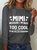 Women's MIMI Because I'M Way Too Cool To Be Called Grandma Funny Cotton-Blend Long Sleeve Top