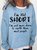 Women's Funny Word I’m Not Short I’m Just More Down To Earth Than Most People Sweatshirt