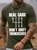Men's Real Cars Don'T Shift Themselves Funny Graphic Printing Cotton Casual Text Letters T-Shirt
