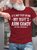 Men‘s Cotton It's Not Easy Being My Wife's Arm Candy but here i am nailin Letters Casual T-Shirt
