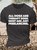 Men's Funny All Dogs Are Therapy Dogs Most Are Just Freelancing Graphic Printing Casual Cotton Text Letters Loose T-Shirt