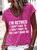 Women's I'm Retired I Don't Have To I Don't Want To You Can't Make Me V Neck T-Shirt