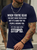 Men's funny text Text Letters Casual Crew Neck T-Shirt