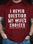 Men's Sarcastic I Never Question My Wife's Choices Cotton Casual Text Letters T-Shirt