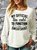 Women's My Official Too Cold To Function Funny Casual Letters Crew Neck Sweatshirt