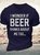 Men's Casual I wonder if beer thinks about me too Crew Neck T-Shirt