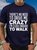 Women's There's No Need To Drive Me Crazy I'm Close Enough To Walk Casual Crew Neck T-Shirt