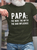 Men's PAPA The Man The Myth, Bad Influence, Best Papa Ever Text Letters Cotton Casual Crew Neck T-Shirt