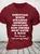 Cotton Christian White Straight Unwoke Unvaxxed Gun Owner Meat Eater Male How Else Can I Piss You Off Today Text Letters T-Shirt