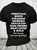 Cotton Christian White Straight Unwoke Unvaxxed Gun Owner Meat Eater Male How Else Can I Piss You Off Today Text Letters T-Shirt