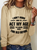 Funny I Don't Know How To Act My Age Casual Text Letters Long Sleeve Shirt