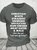 Cotton Christian White Straight Unwoke Unvaxxed Gun Owner Meat Eater Male How Else Can I Piss You Off Today Text Letters T-Shirt