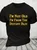 I'm Not Old I'm From The Distant Past Cotton T-shirt