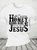Don't Worry Honey Round Here We Leave the Judgin' to Jesus Cotton T-shirt