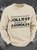 Jolliest Bunch of Assholes Shirt This Side of The Nuthouse Men's Casual Sweatshirt