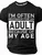 Men's Act My Age Funny Short Sleeve T-shirt