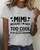 Women's MIMI Because I'M Way Too Cool To Be Called Grandma Funny