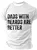 Dads With Beards Are Better Cotton T-shirt
