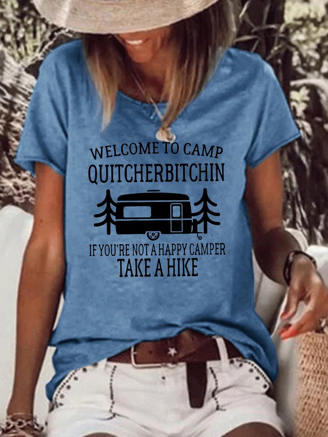 Welcome to Camp Quitcherbitchin Casual Cotton Blends Short sleeve Top