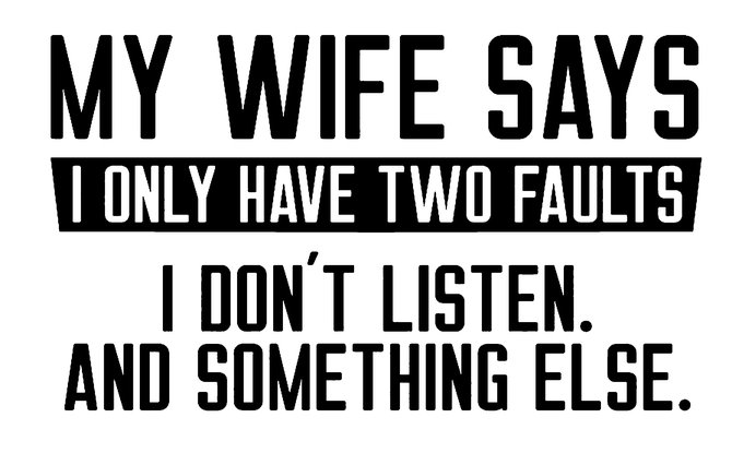 My Wife Says Men's Short Sleeve T-Shirt