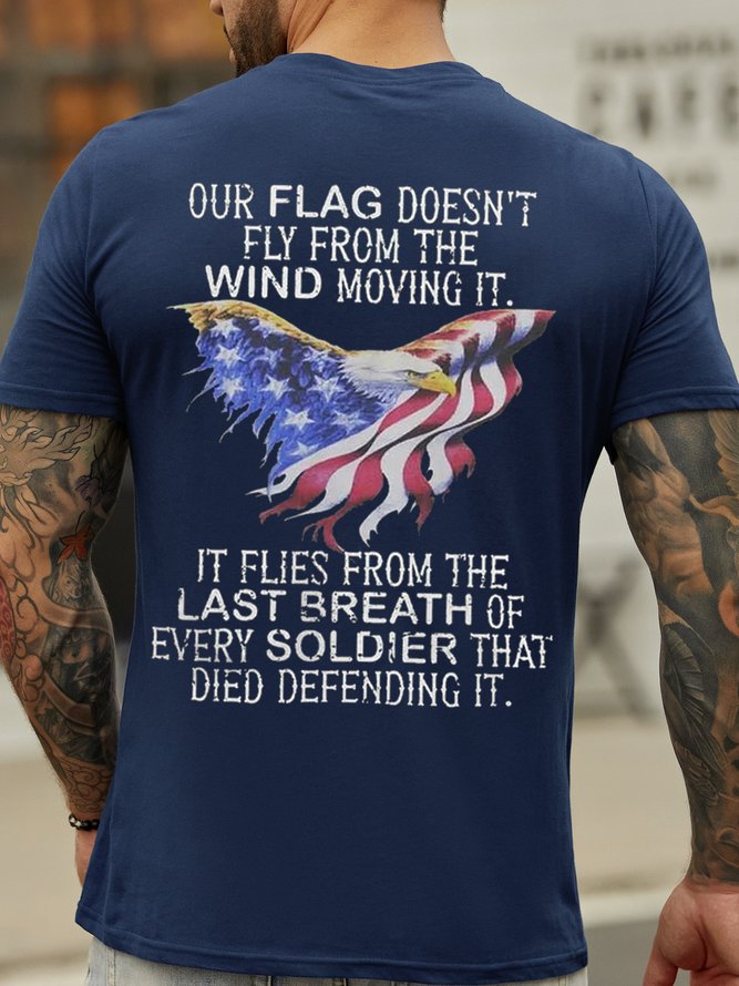Our Flag Does Not Fly The Wind Moving It Men's Short Sleeve T-Shirt