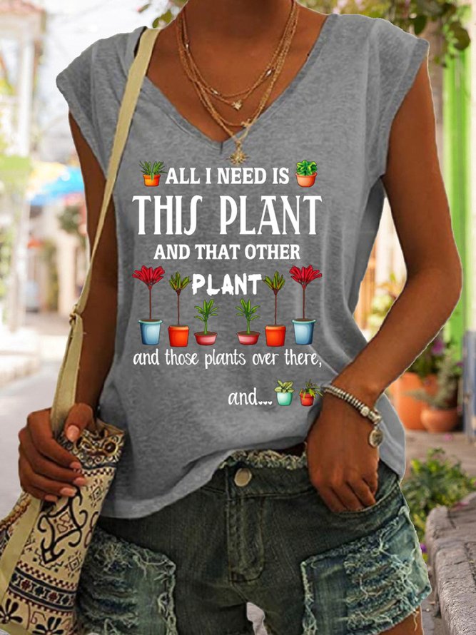 All I Need Is This Plant And That Other Plant Plant Lover V Neck Knit Tank