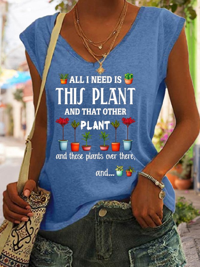 All I Need Is This Plant And That Other Plant Plant Lover V Neck Knit Tank