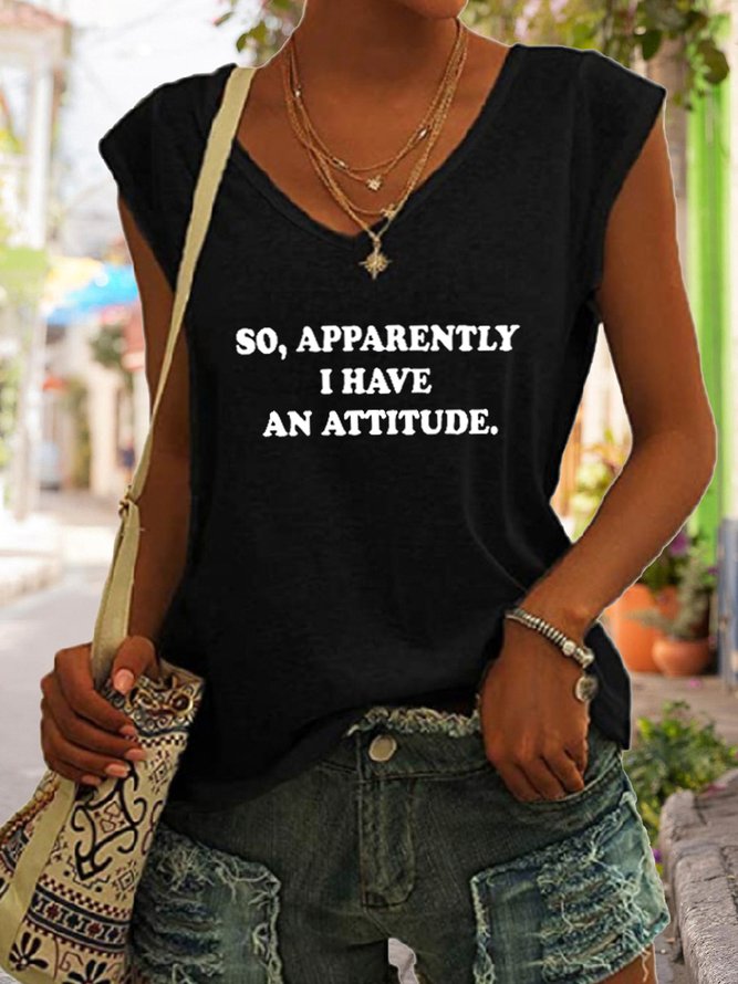 So Apparently I Have An Attitude Funny Tank Top