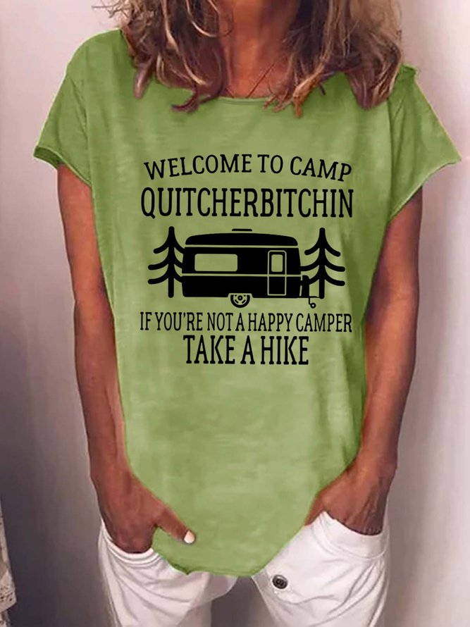 Welcome to Camp Quitcherbitchin Camper Hiking trip Cotton Blends Letter Short Sleeve T-Shirt