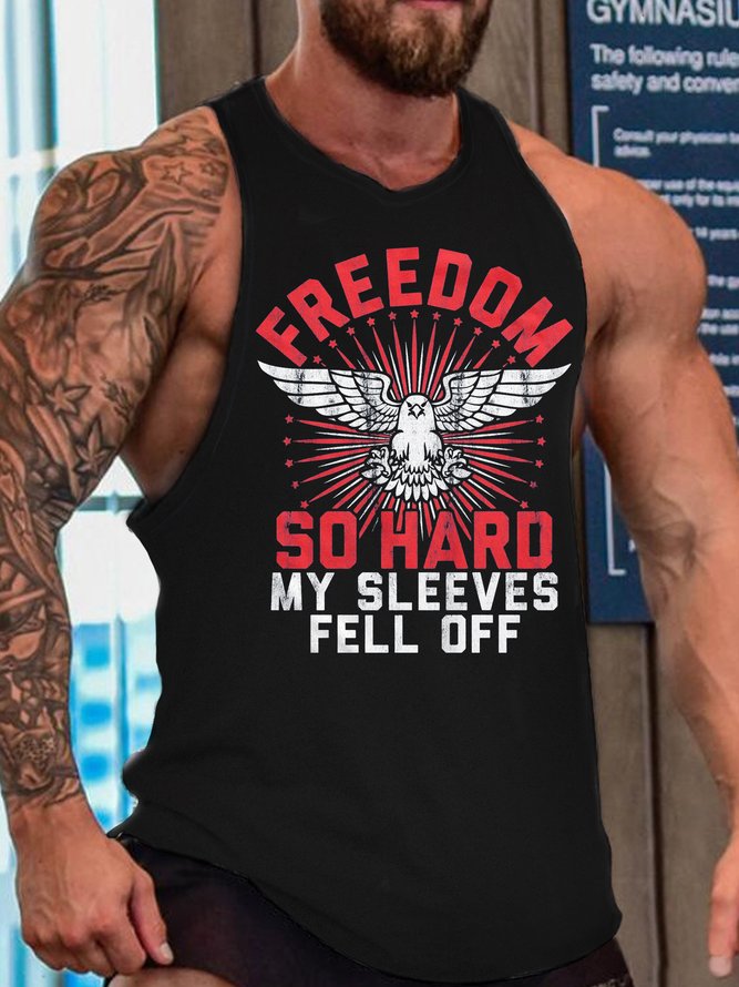 FREEDOM SO HARD MY SLEEVES FELL OFF MEN'S TANK TOP