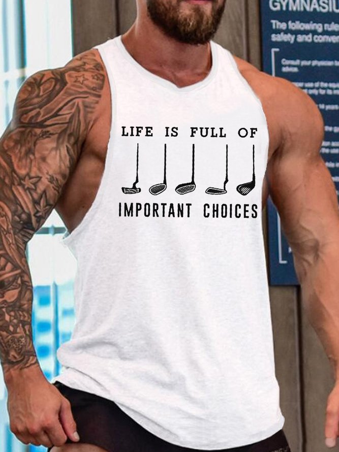 Men's Casual Life Is Full Of Important Choice Knit Tank