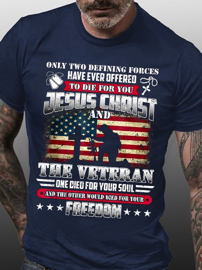American Flag God Jesus Christ Die For Your Soul Veterans For Your Freedom Loose Crew Neck Cotton T-Shirt