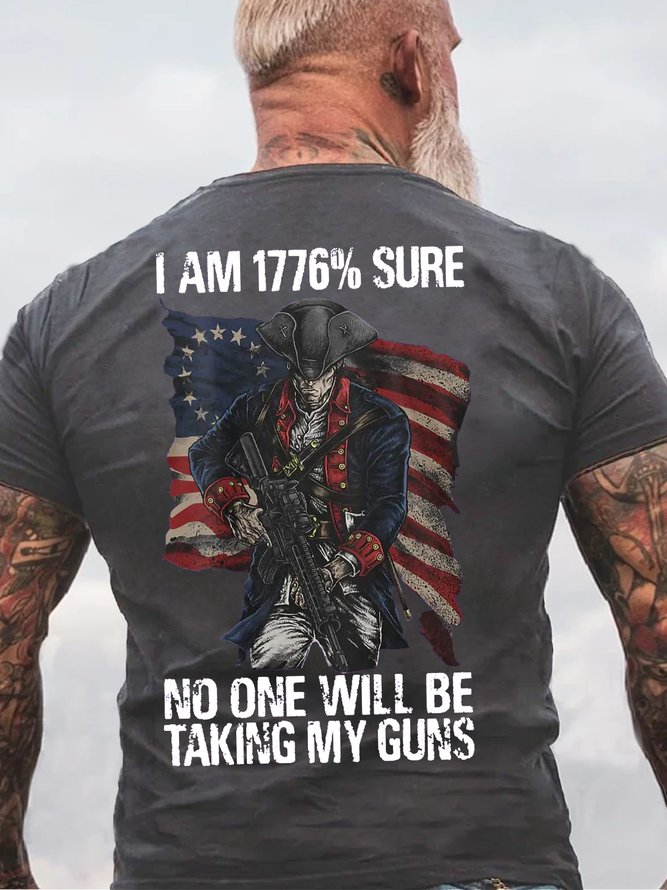 Mens i am 1776 % sure no one will be taking my guns Cotton T-Shirt