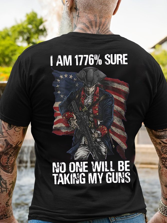 Mens i am 1776 % sure no one will be taking my guns Cotton T-Shirt