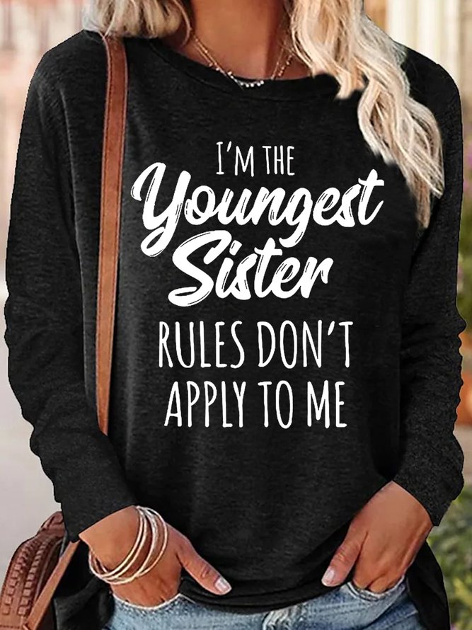 Womens Funny Sister Gift Youngest Sister Casual Top