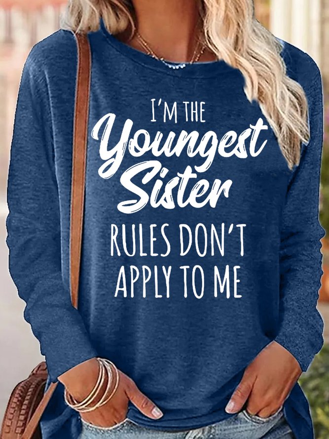 Womens Funny Sister Gift Youngest Sister Casual Top