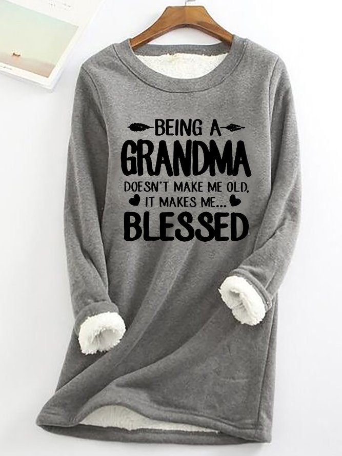 Being A Grandma Doesn't Make Me Old Womens Warmth Fleece Sweatshirt