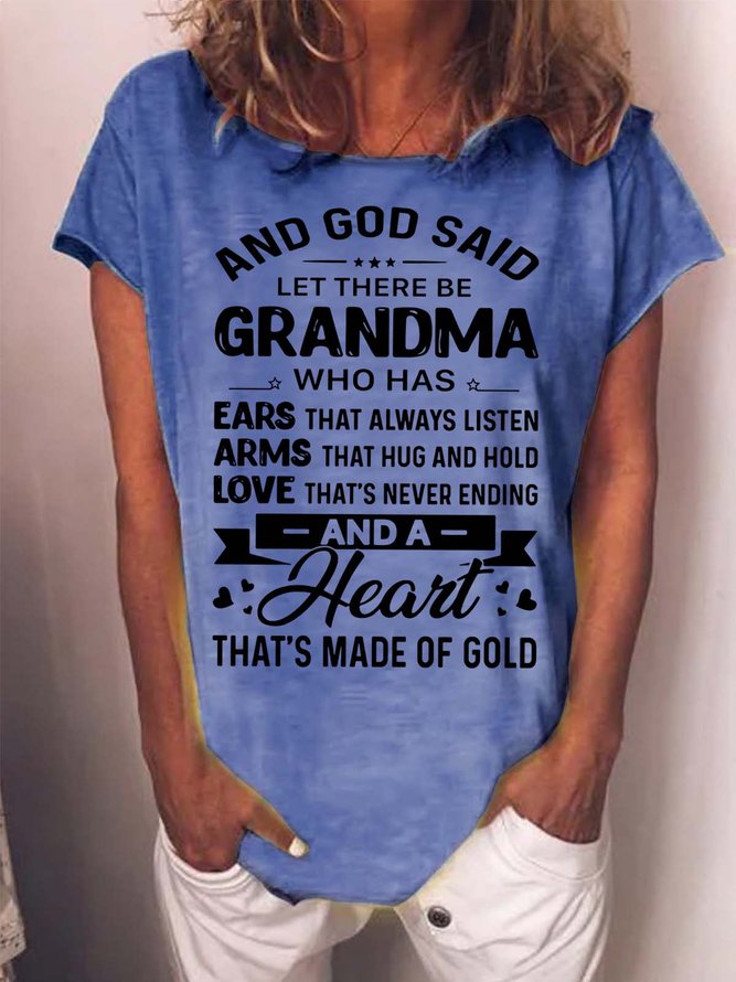 Women’s God Said Let There Be Grandma Who Has Ears That Always Listen Crew Neck Casual T-Shirt