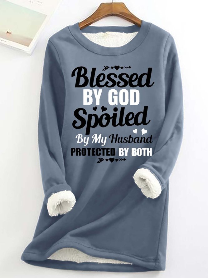 Women’s Blessed By God Spoiled By My Husband Protected By Both Crew Neck Loose Casual Sweatshirt