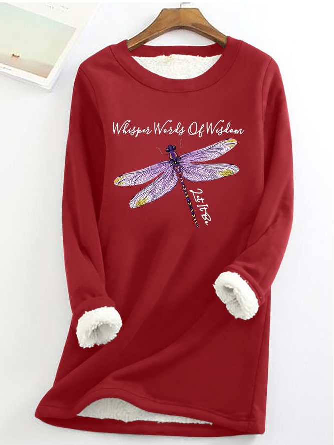 Women Dragonfly Whisper Words of Wisdom Let it Be Warmth Fleece Sweatshirt